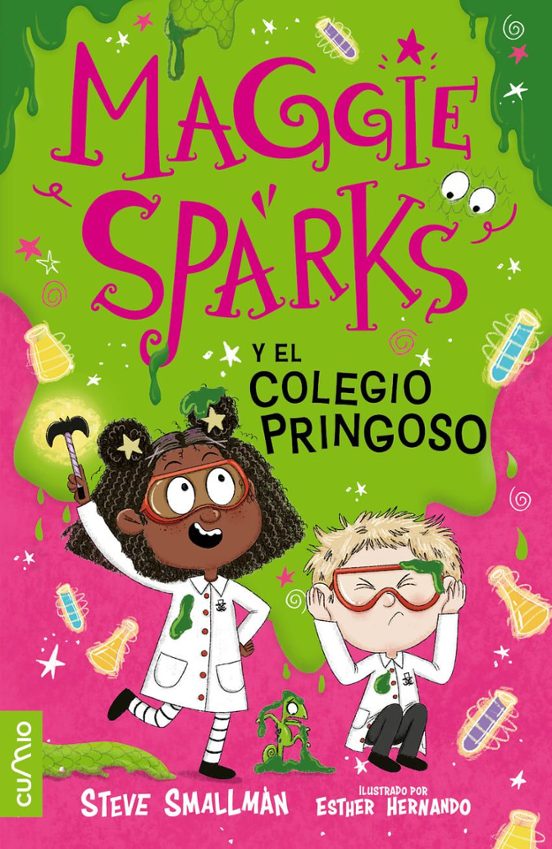 Maggie Sparks Y El Colegio Pringoso