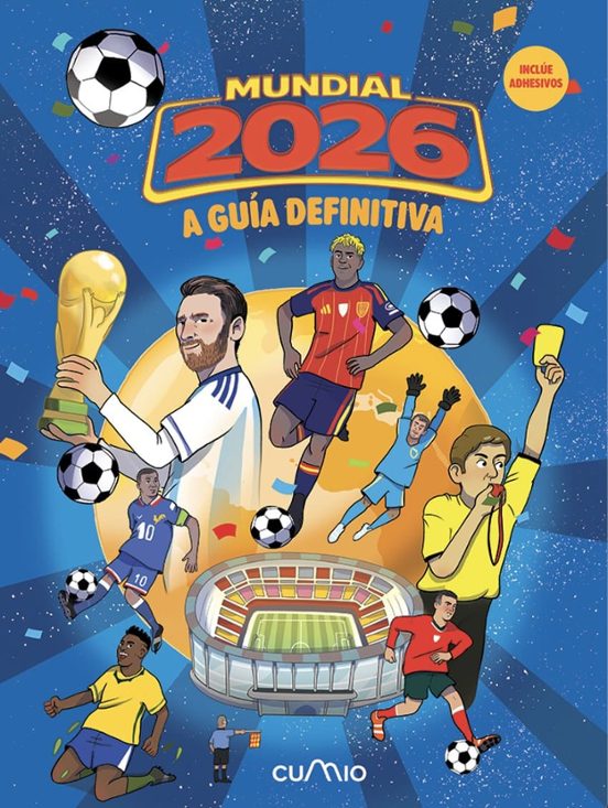 O Mundial 2026. A Guía Definitiva