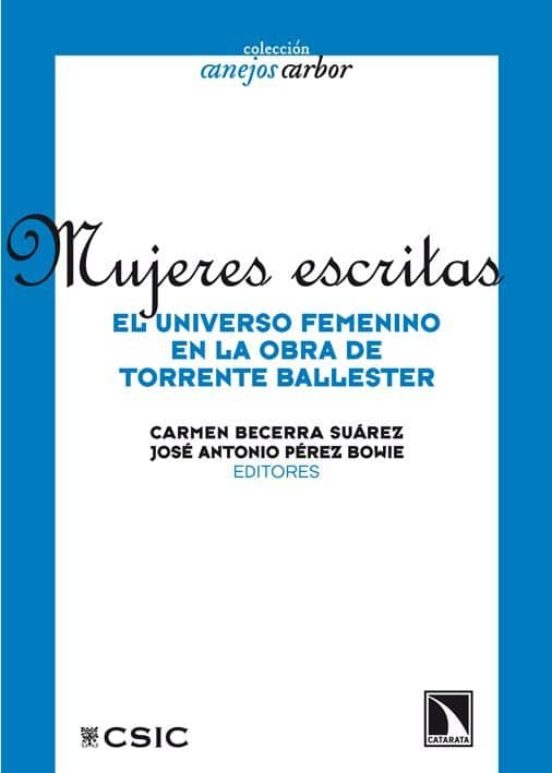 Mujeres Escritas: El Universo Femenino En La Obra De Torrente Bal Lest