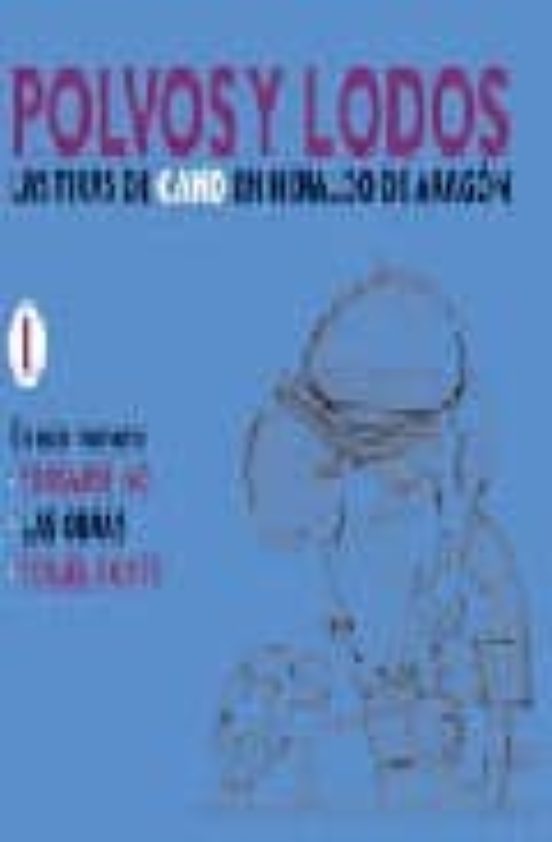 Polvos Y Lodos I: Las Tiras De Cano En El Heraldo De Aragon