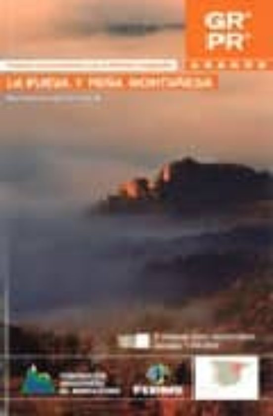 La Fueva Y Peña Montañesa: Senderos Señalizados