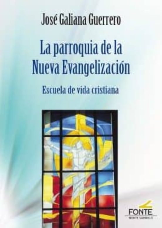 La Parroquia De La Nueva Evangelización