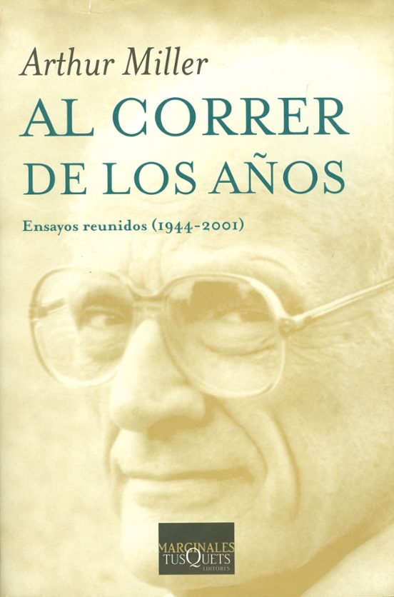 Al Correr De Los Años: Ensayos Reunidos