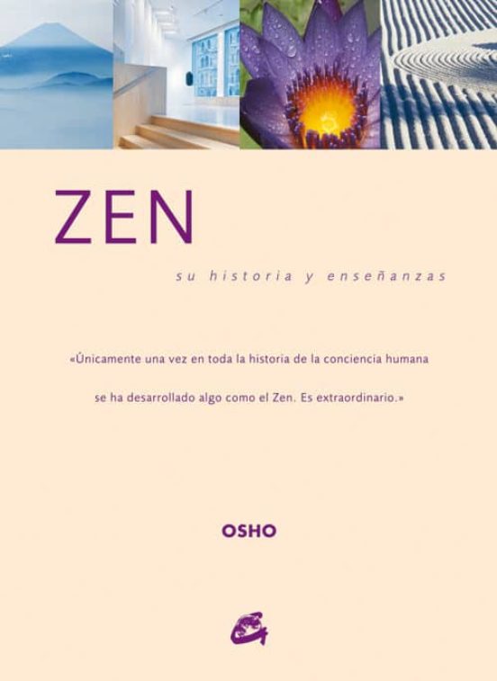 Zen: Su Historia Y Enseñanzas