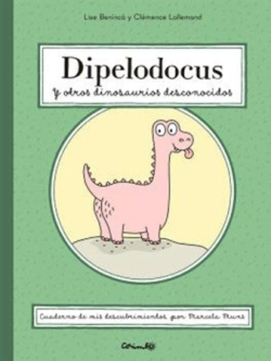 Dipelodocus Y Otros Dinosaurios Desconocidos