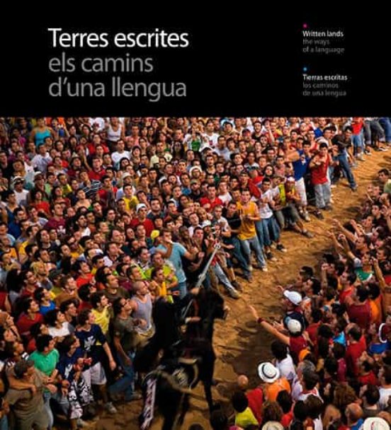 Terres Escrites: Els Camins D Una Llengua