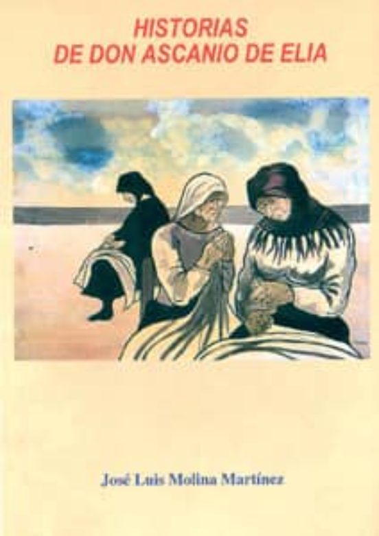 Historias De Don Ascanio De Elia