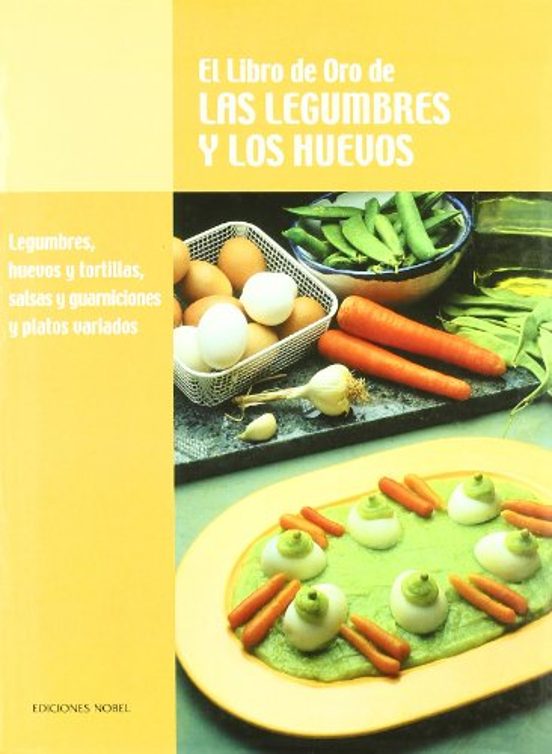 El Libro De Oro De Las Legumbres Y Los Huevos