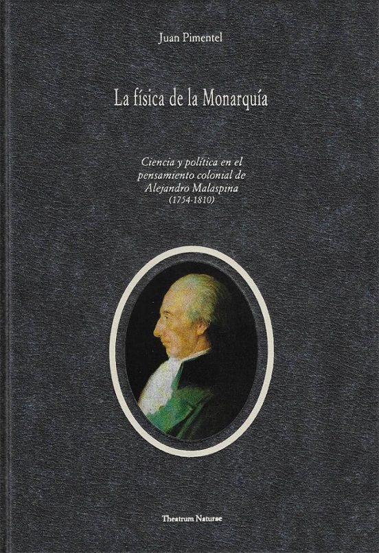 La Fisica De La Monarquia: Ciencia Y Politica En El Pensamiento C Olon