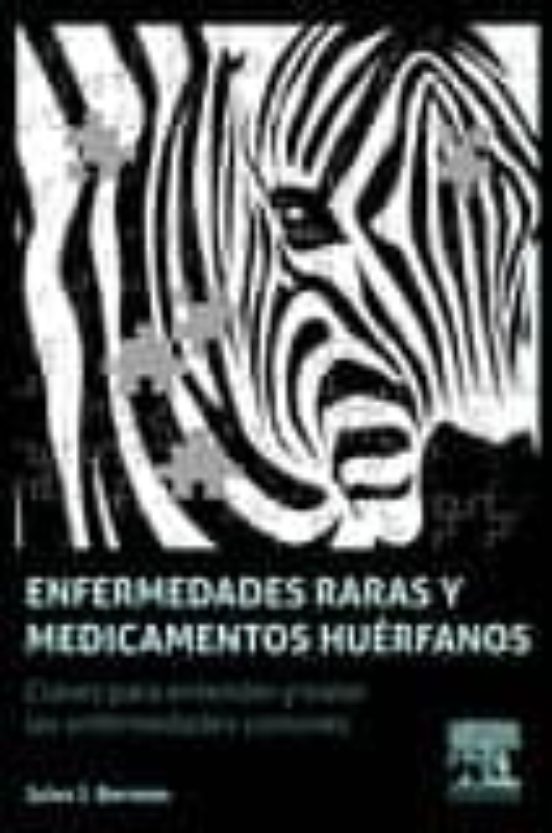 Enfermedades Raras Y Medicamentos Huérfanos