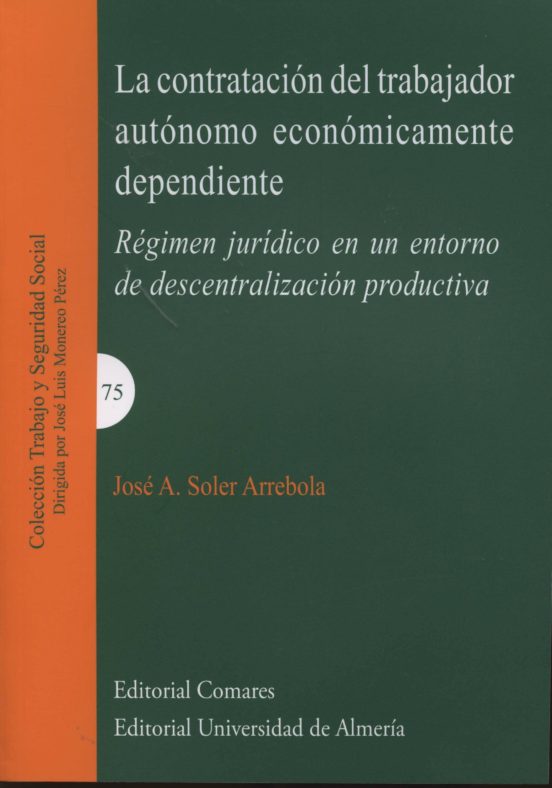 Contratación Del Trabajador Autónomo Economicamente Dependiente