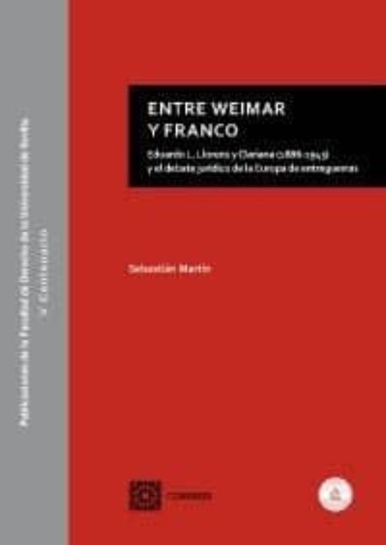 Entre Weimar Y Franco: Eduardo L. Llorens Y Clariana Y El