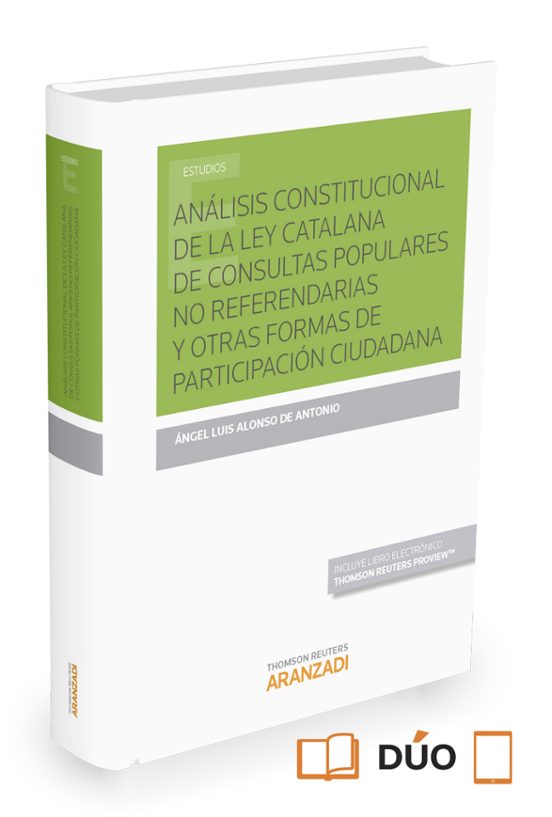 Analisis Constitucional De La Ley Catalana De Consultas Populares No R