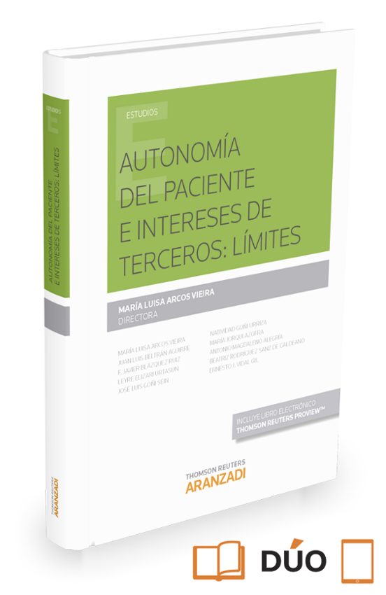 Autonomía Del Paciente E Intereses Terceros: Límites