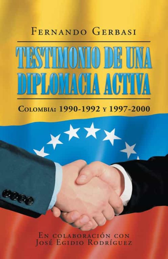 Testimonio De Una Diplomacia Activa