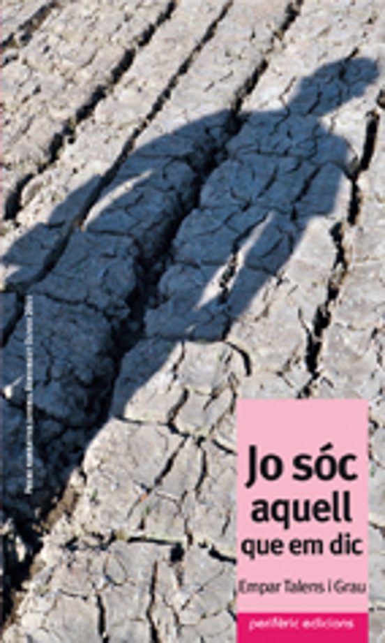 Jo Sóc Aquell Que Em Dic