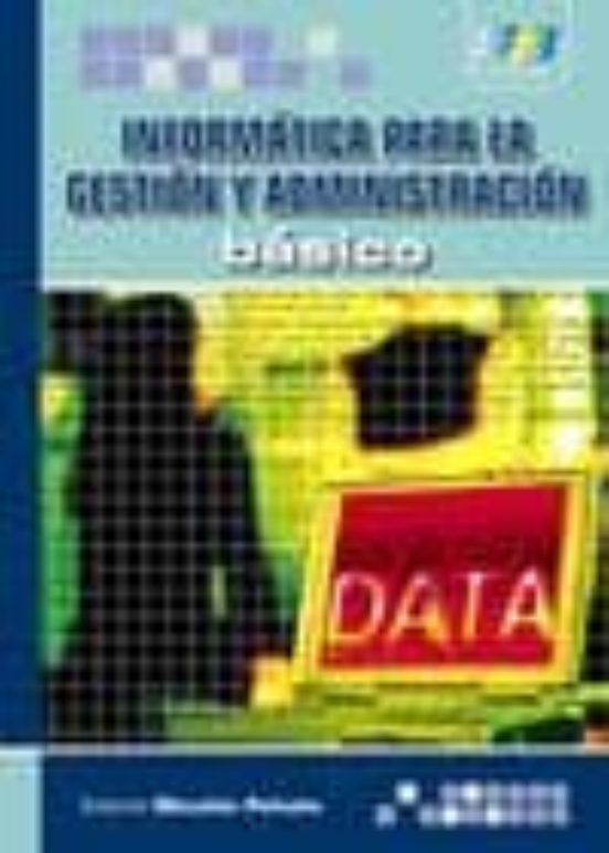 Informatica Para La Gestion Y Administracion Basico