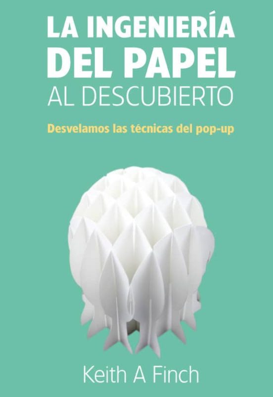 La Ingeniería Del Papel Al Descubierto