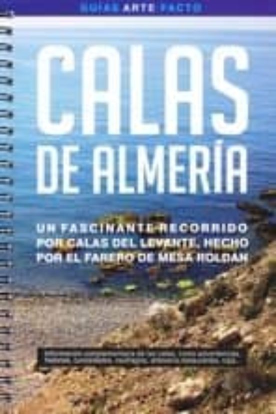Calas De Almeria: Un Fascinante Recorrido Por Calas Del Levante Hecho