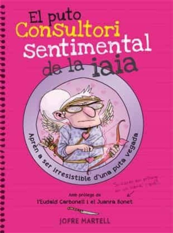 El Puto Consultori Sentimental De La Iaia