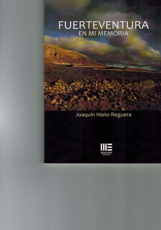 Fuerteventura en Mi Memoria