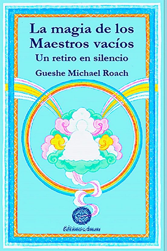 La Magia De Los Maestros Vacios: Un Retiro En Silencio