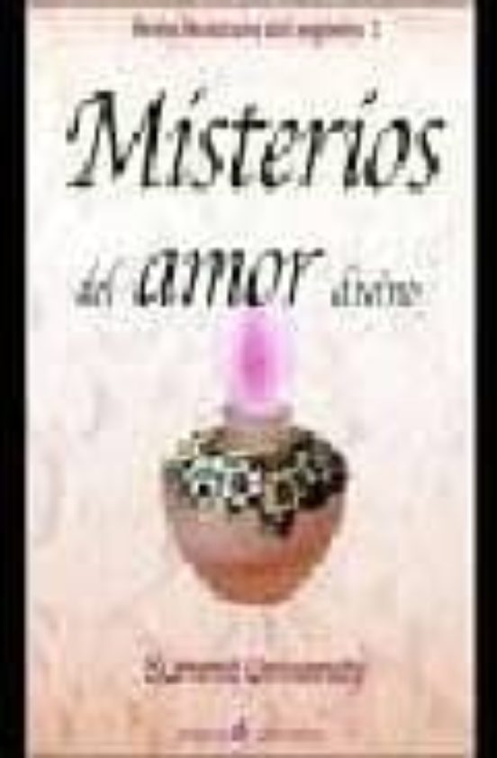 Misterios Del Amor Divino