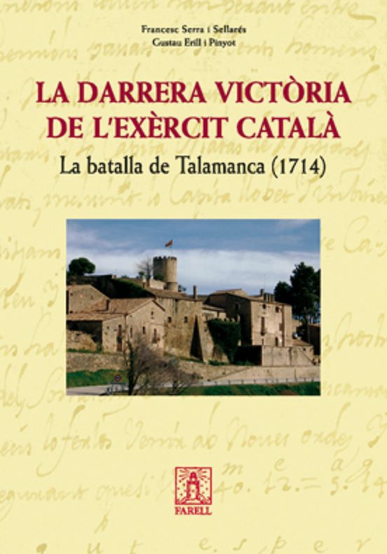 La Darrera Victoria Del L Exercit Catala: La Batalla De Talamanca