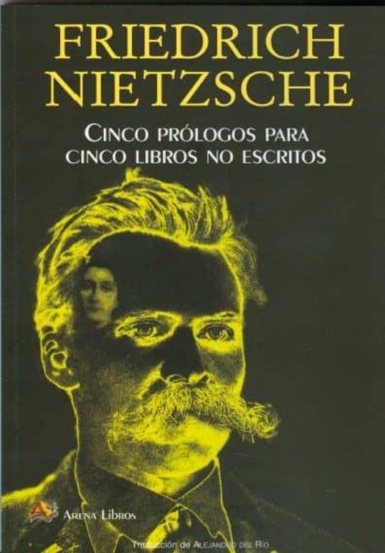 Cinco Prologos Para Cinco Libros No Escritos