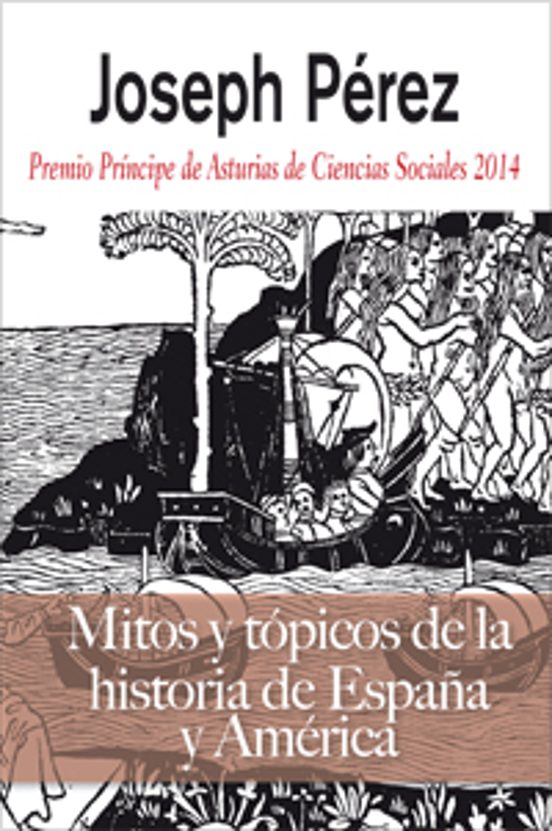 Mitos y Topicos de la Historia de España