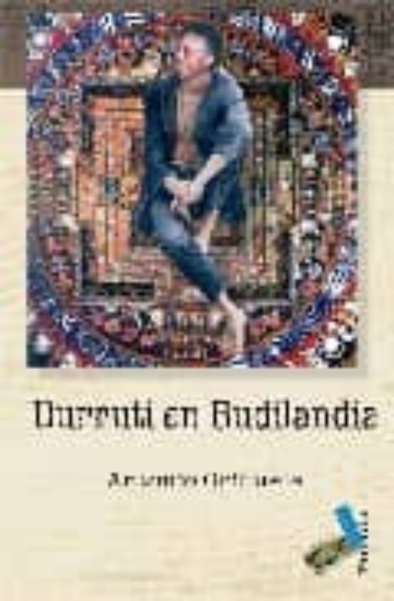 Durruti En Budilandia