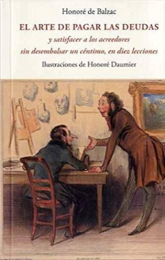 El Arte De Pagar Las Deudas Y Satisfacer A Los Acreedores Sin Desembol