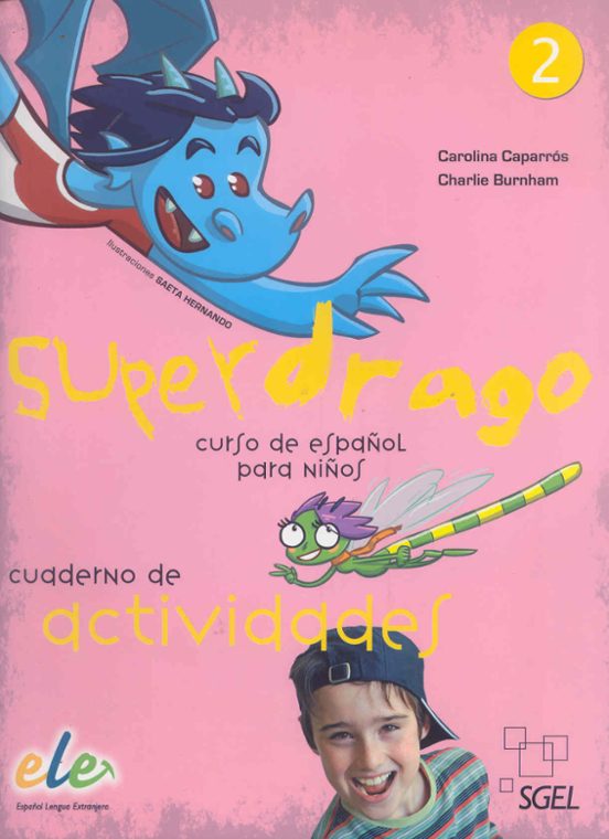 Superdrago 2: Ejercicios