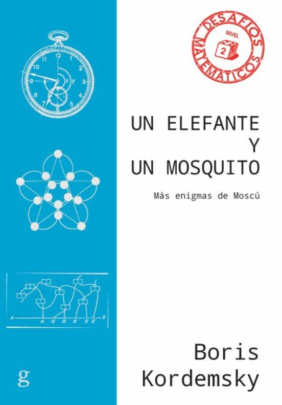 Un Elefante Y Un Mosquito: Más Enigmas De Moscu
