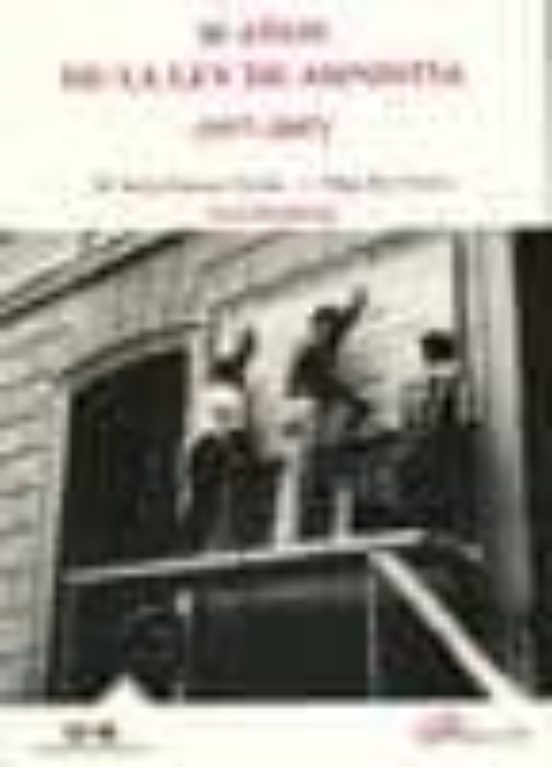 30 Años De La Ley De Amnistía