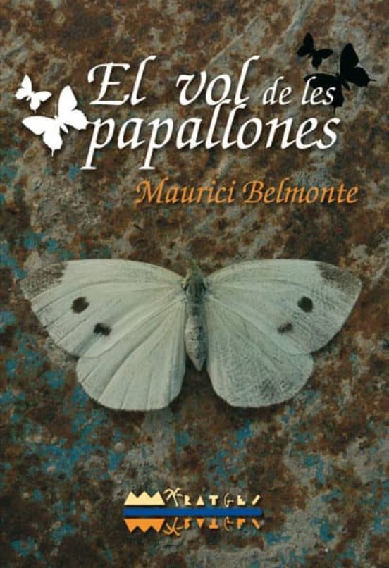 El Vol De Les Papallones