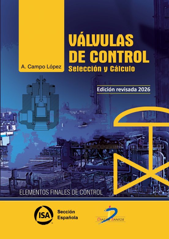Valvulas De Control: Seleccion Y Calculo