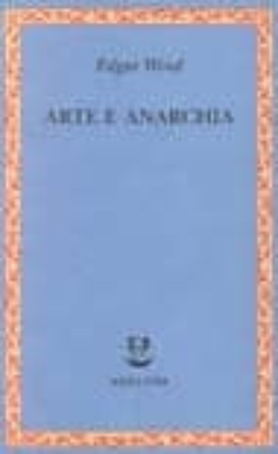 Arte e Anarchia