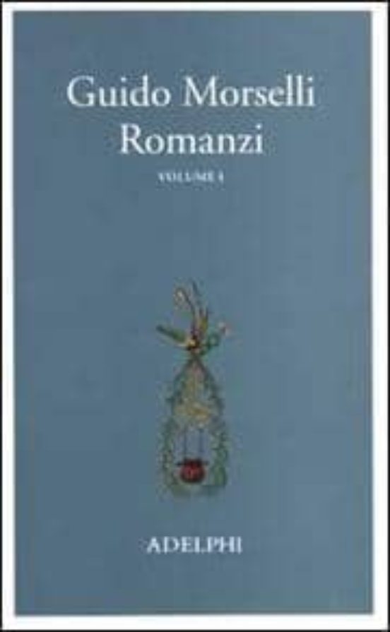 Romanzi. Vol. 1