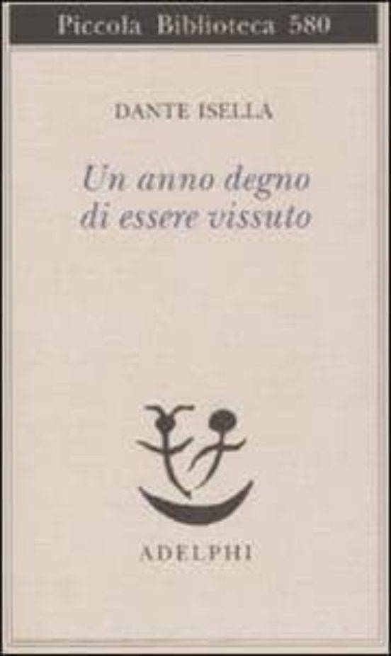 Un Anno Degno Di Essere Vissuto
