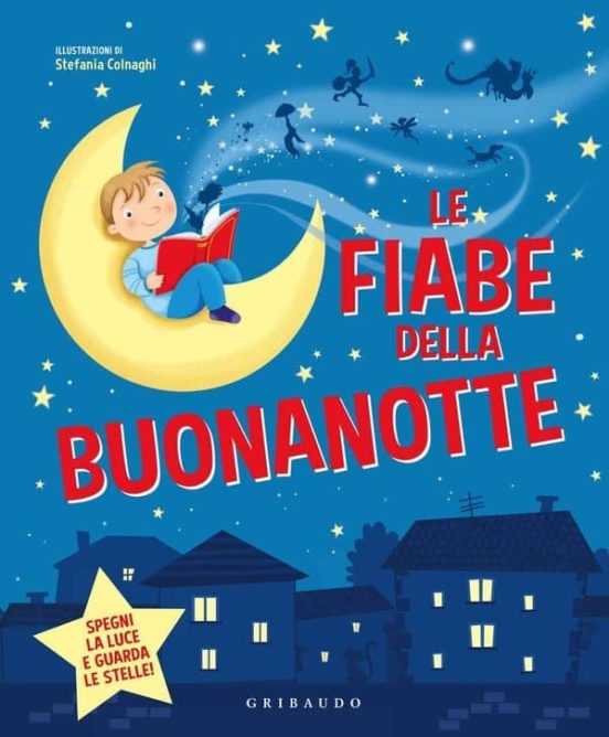 Le Fiabe Della Buonanotte. Ediz. Illustrata