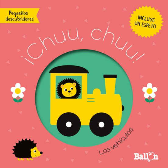 Pequeños Descubridores: ¡chuu Chuu! - Los Vehiculos