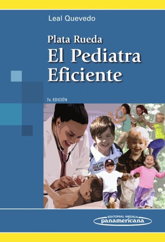 Plata Rueda. Pediatra Eficiente 7ª Ed