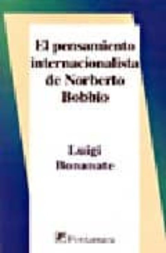 El Pensamiento Internacionalista De Norberto Bobbio