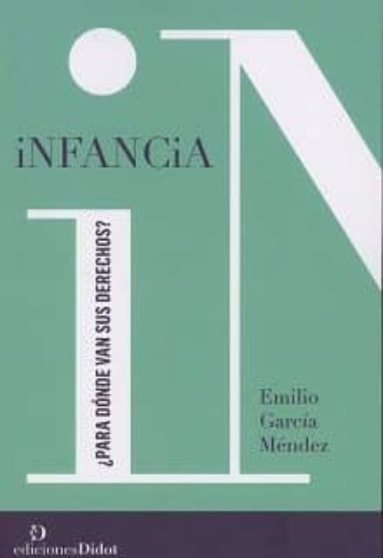 Infancia ¿ para Dónde Van Sus Derechos?
