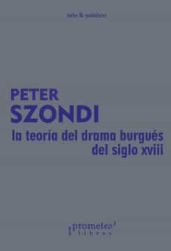 La Teoria Del Drama Burgues Del Siglo Xviii