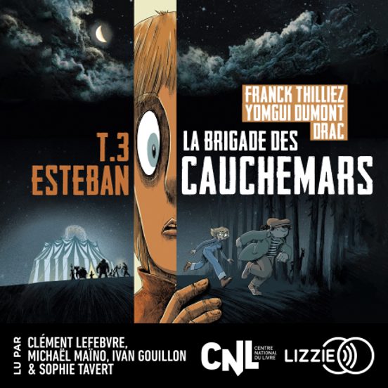 Esteban : La Brigade Des Cauchemars - Tome 3