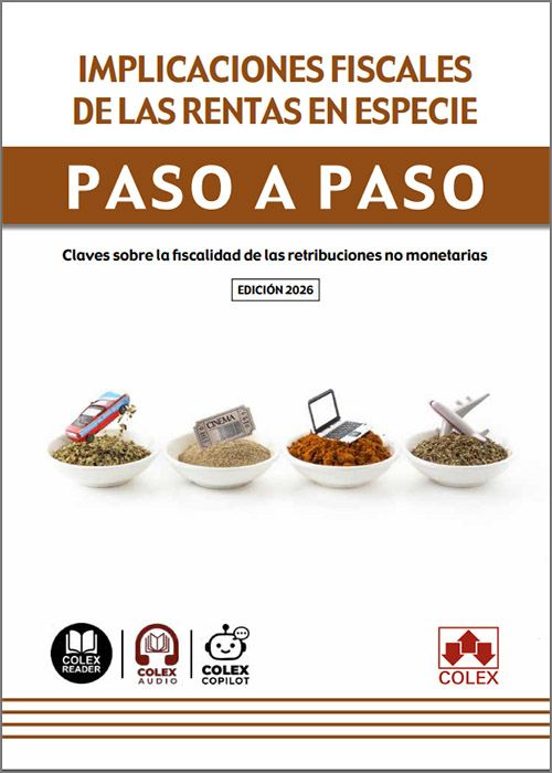 Implicaciones Fiscales De Las Rentas En Especie. Paso A Paso