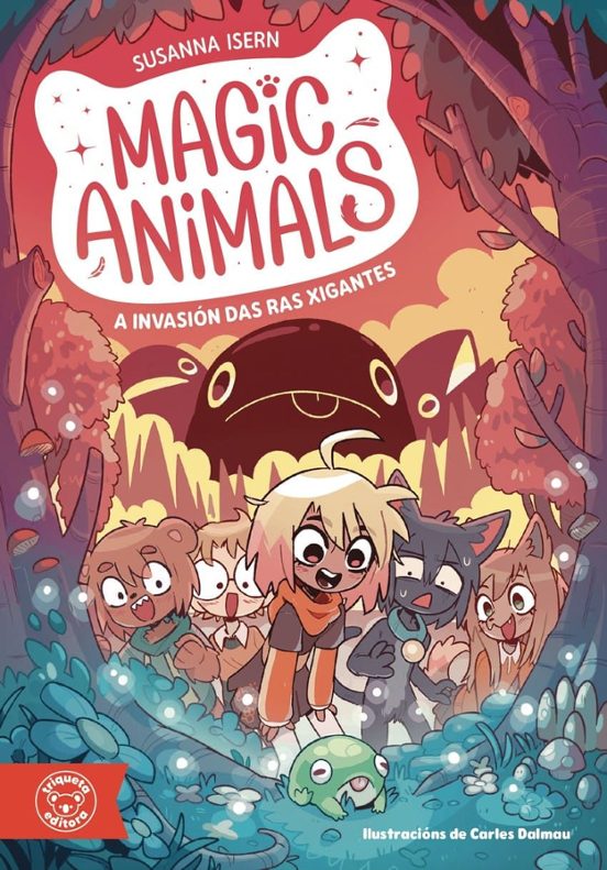 Magic Animals 2. A Invasión Das Ras Xigantes
