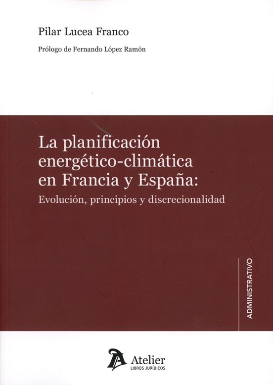 Planificación Energético-climática En Francia Y España: Evolución Pri